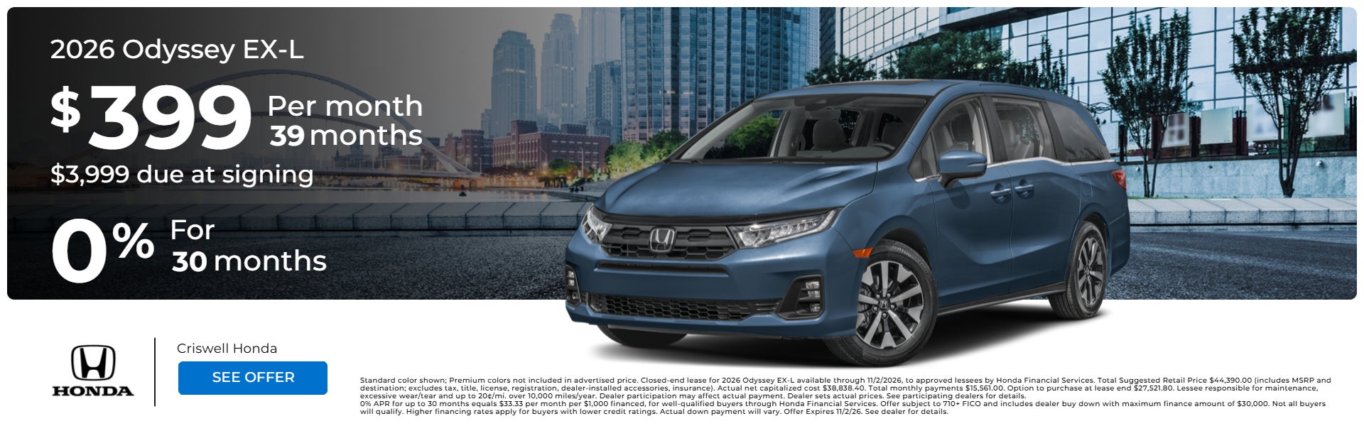 2026 Odyssey EX-L $399/ Mo for 39 months with $3,999 due at 